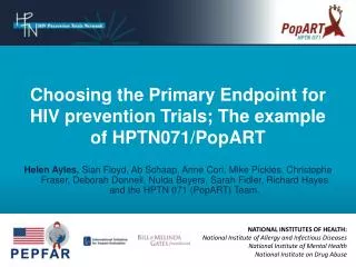 Choosing the Primary Endpoint for HIV prevention Trials; The example of HPTN071/PopART