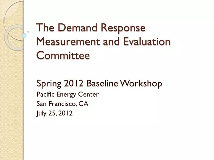 the demand response measurement and evaluation committee