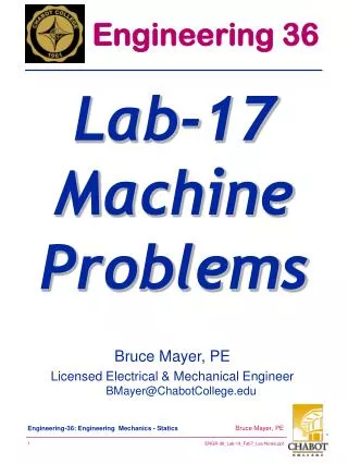 Bruce Mayer, PE Licensed Electrical &amp; Mechanical Engineer BMayer@ChabotCollege