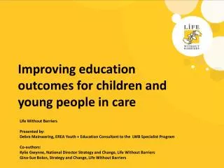 Improving education outcomes for children and young people in care
