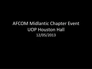 AFCOM Midlantic Chapter Event UOP Houston Hall 12/05/2013
