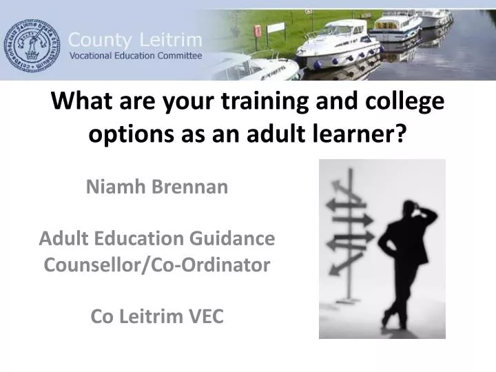 what are your training and college options as an adult learner