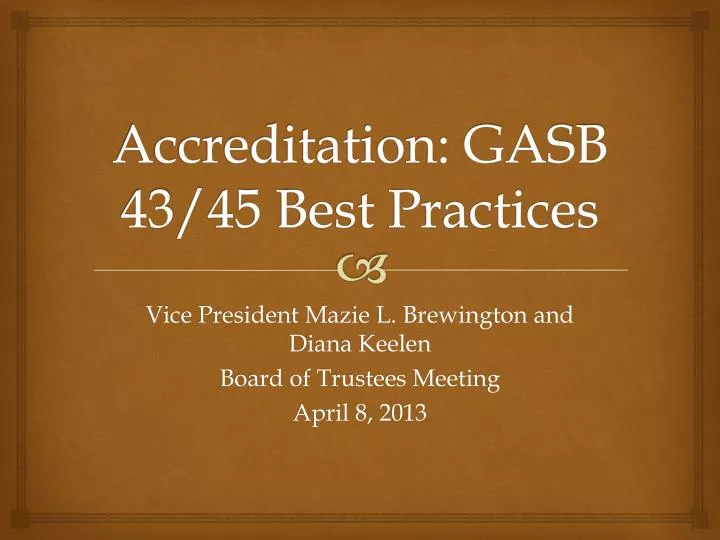 accreditation gasb 43 45 best practices