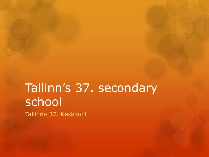 tallinn s 37 secondary school