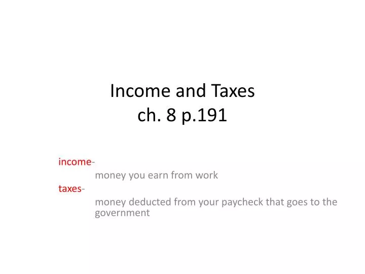 income and taxes ch 8 p 191