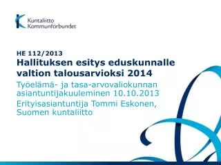 he 112 2013 hallituksen esitys eduskunnalle valtion talousarvioksi 2014