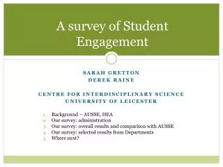 a survey of student engagement