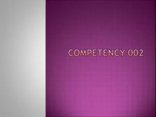 Competency 002