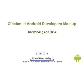 Cincinnati Android Developers Meetup Networking and Data 9 /21/2011
