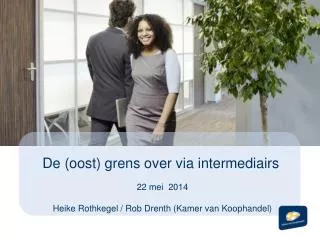 de oost grens over via intermediairs
