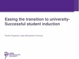 Easing the transition to university- Successful student induction