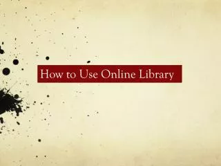 How to Use Online Library