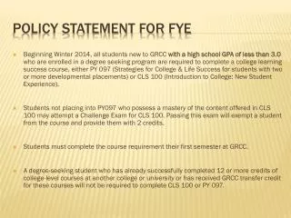Policy Statement for FYE