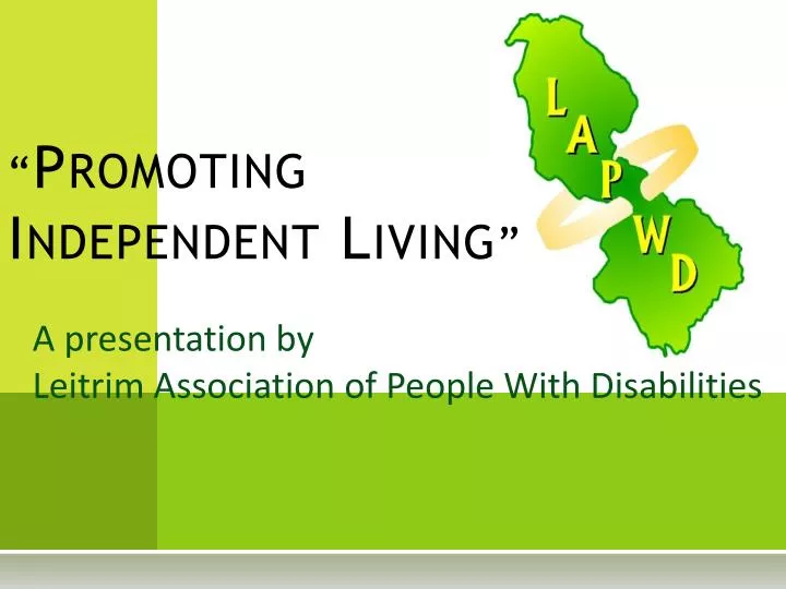 promoting independent living