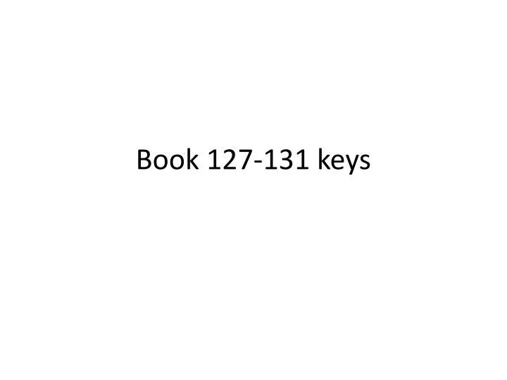 book 127 131 keys