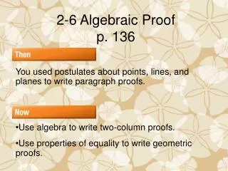 2-6 Algebraic Proof p. 136