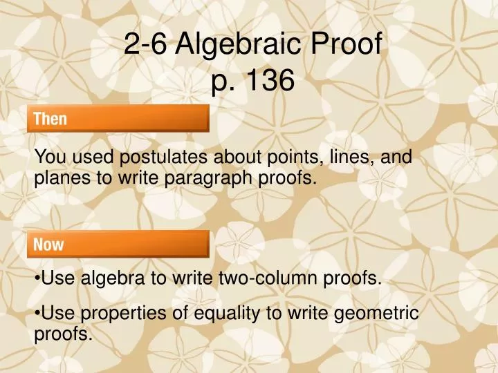 2 6 algebraic proof p 136