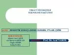 FIRAT ÜNİVERSİTESİ TEKNOLOJİ FAKÜLTESİ - slide 1