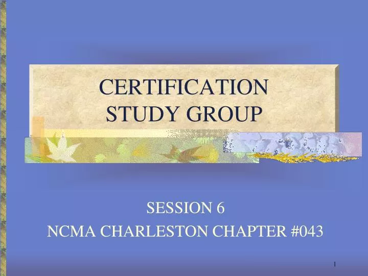 certification study group