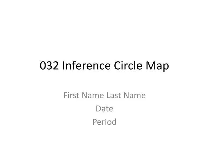 032 inference circle map