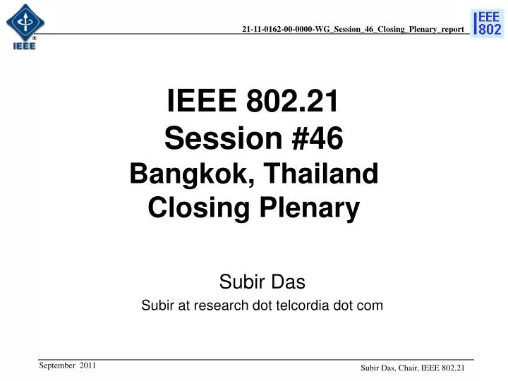ieee 802 21 session 46 bangkok thailand closing plenary