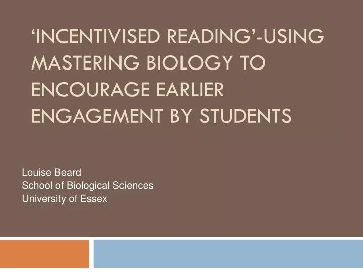 incentivised reading using mastering biology to encourage earlier engagement by students