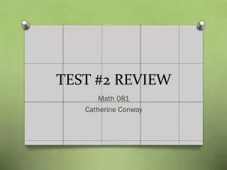 TEST #2 REVIEW