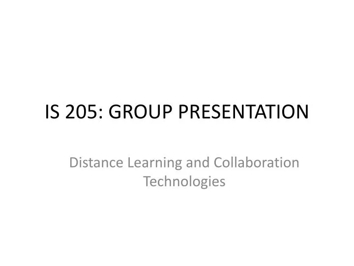 is 205 group presentation