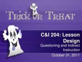 C&amp;I 204: Lesson Design