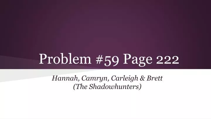 problem 59 page 222