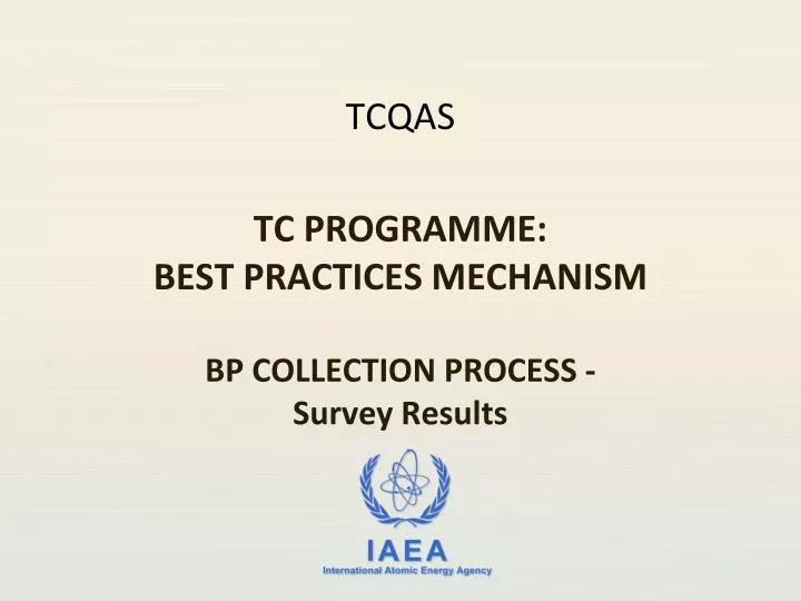 tcqas tc programme best practices mechanism bp collection process survey results