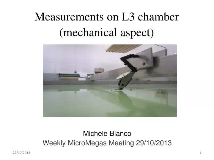 measurements on l3 chamber mechanical aspect
