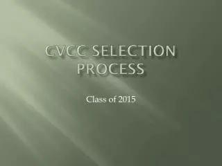 cvcc selection process