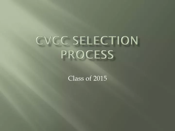 cvcc selection process