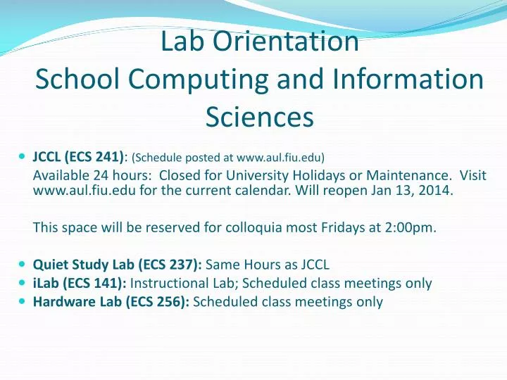 lab orientation school computing and information sciences