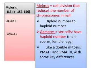 Meiosis 8.3 (p. 153-156)