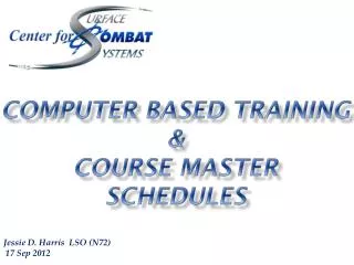 Computer BaseD Training &amp; Course Master Schedules