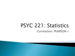 PSYC 221: Statistics