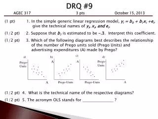 DRQ #9 AGEC 317		 3 pts 		 October 15, 2013