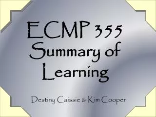 ECMP 355 Summary of Learning