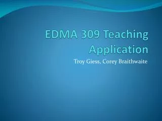 EDMA 309 Teaching Application