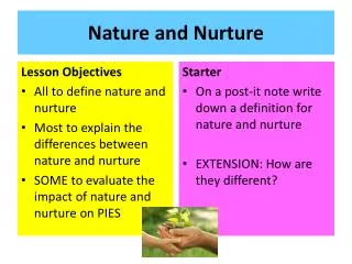 Nature and Nurture