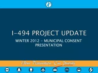 I-494 PROJECT UPDATE