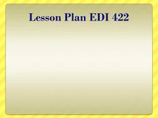 lesson plan edi 422