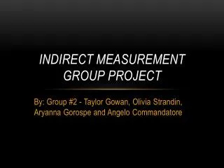 Indirect Measurement group project