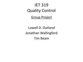 IET 319 Quality Control