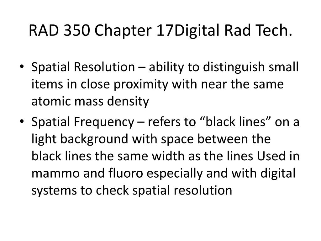 PPT - RAD 350 Chapter 17Digital Rad Tech. PowerPoint Presentation, free ...