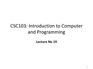 CSC103: Introduction to Computer and Programming