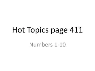 Hot Topics page 411