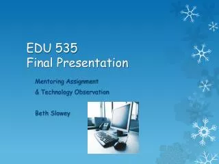 EDU 535 Final Presentation